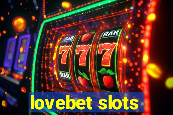 lovebet slots